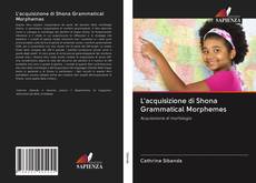 Capa do livro de L'acquisizione di Shona Grammatical Morphemes 