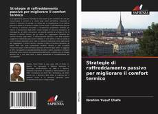 Bookcover of Strategie di raffreddamento passivo per migliorare il comfort termico