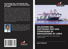 Bookcover of SELEZIONE DEL SOFTWARE PER UNA COMPAGNIA DI NAVIGAZIONE DI LINEA