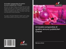 Bookcover of Un'analisi comparativa di quattro annunci pubblicitari Chanel