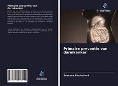 Primaire preventie van darmkanker的封面