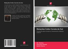 Bookcover of Relações Índia-Coreia do Sul
