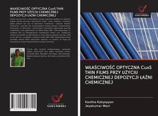 WŁAŚCIWOŚĆ OPTYCZNA CuxS THIN FILMS PRZY UŻYCIU CHEMICZNEJ DEPOZYCJI ŁAŹNI CHEMICZNEJ kitap kapağı