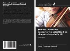 Buchcover von Temas: Depresión posparto y musicalidad en el aprendizaje infantil