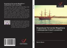Portada del libro de Ekspedycja Fernanda Magellana i zdobywców trzech oceanów