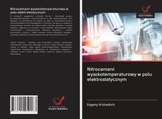 Portada del libro de Nitrocement wysokotemperaturowy w polu elektrostatycznym