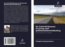 Couverture de De Zuid-Afrikaanse ervaring met plattelandsontwikkeling