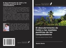 Bookcover of El descubrimiento de Colón y las medidas punitivas de los conquistadores