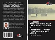 Portada del libro de MAGGIORE APPRENDIMENTO DELLA GESTIONE DEI DISASTRI E DELLECOMPETENZEPER IL RISPARMIO DI VITE UMANE