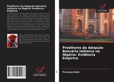 Buchcover von Preditores da Adopção Bancária Islâmica na Nigéria: Evidência Empírica