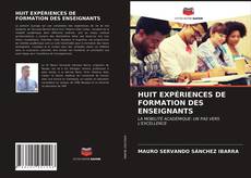 HUIT EXPÉRIENCES DE FORMATION DES ENSEIGNANTS kitap kapağı