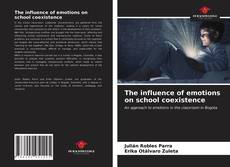 The influence of emotions on school coexistence的封面
