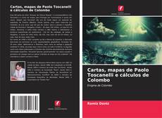 Capa do livro de Cartas, mapas de Paolo Toscanelli e cálculos de Colombo 