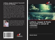 Обложка Lettere, mappe di Paolo Toscanelli e calcoli di Colombo