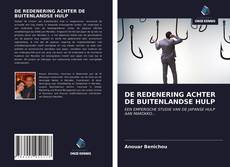 Bookcover of DE REDENERING ACHTER DE BUITENLANDSE HULP