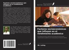 Copertina di Factores socioeconómicos que influyen en el rendimiento académico