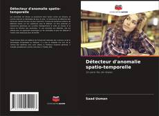 Buchcover von Détecteur d'anomalie spatio-temporelle