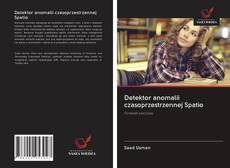 Portada del libro de Detektor anomalii czasoprzestrzennej Spatio
