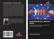 Borítókép a  Peacebuilding e Nazioni Unite - hoz