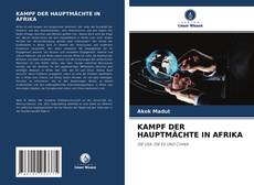 Bookcover of KAMPF DER HAUPTMÄCHTE IN AFRIKA