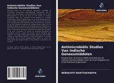 Antimicrobiële Studies Van Indische Geneesmiddelen的封面