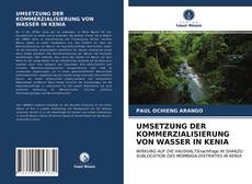 Couverture de UMSETZUNG DER KOMMERZIALISIERUNG VON WASSER IN KENIA