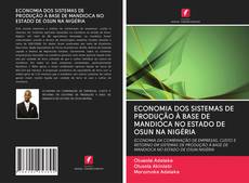 Buchcover von ECONOMIA DOS SISTEMAS DE PRODUÇÃO À BASE DE MANDIOCA NO ESTADO DE OSUN NA NIGÉRIA