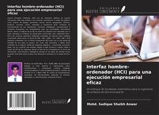 Capa do livro de Interfaz hombre-ordenador (HCI) para una ejecución empresarial eficaz 