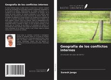 Bookcover of Geografía de los conflictos internos