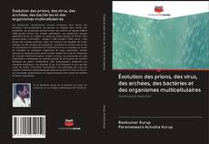 Buchcover von Évolution des prions, des virus, des archées, des bactéries et des organismes multicellulaires