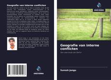 Couverture de Geografie van interne conflicten