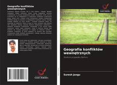 Bookcover of Geografia konfliktów wewnętrznych