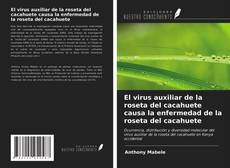 Buchcover von El virus auxiliar de la roseta del cacahuete causa la enfermedad de la roseta del cacahuete