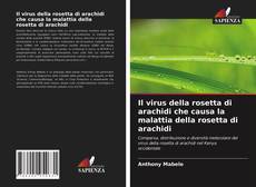 Bookcover of Il virus della rosetta di arachidi che causa la malattia della rosetta di arachidi