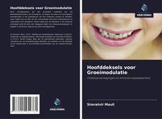 Couverture de Hoofddeksels voor Groeimodulatie