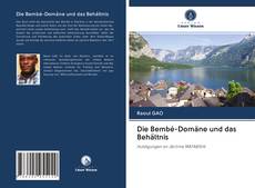 Обложка Die Bembé-Domäne und das Behältnis