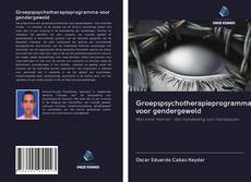 Groepspsychotherapieprogramma voor gendergeweld的封面