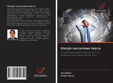 Portada del libro de Alergie naczyniowe twarzy