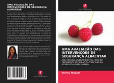 Bookcover of UMA AVALIAÇÃO DAS INTERVENÇÕES DE SEGURANÇA ALIMENTAR