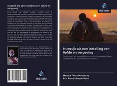 Borítókép a  Huwelijk als een instelling van liefde en vergeving - hoz