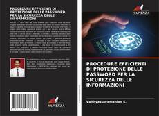 Buchcover von PROCEDURE EFFICIENTI DI PROTEZIONE DELLE PASSWORD PER LA SICUREZZA DELLE INFORMAZIONI
