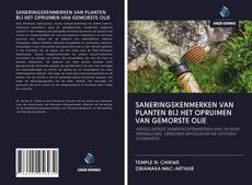 SANERINGSKENMERKEN VAN PLANTEN BIJ HET OPRUIMEN VAN GEMORSTE OLIE的封面