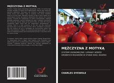 Bookcover of MĘŻCZYZNA Z MOTYKĄ