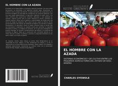 EL HOMBRE CON LA AZADA kitap kapağı