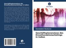 Borítókép a  Geschäftsplananalyse des Einzelhandelsmarketings in Indien - hoz
