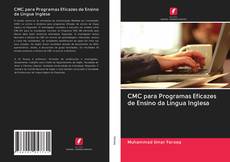 Buchcover von CMC para Programas Eficazes de Ensino da Língua Inglesa