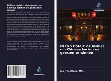 Ni Hao Hotels' de manier om Chinese harten en geesten te winnen的封面