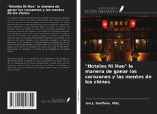 Couverture de "Hoteles Ni Hao" la manera de ganar los corazones y las mentes de los chinos