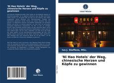 Capa do livro de 'Ni Hao Hotels' der Weg, chinesische Herzen und Köpfe zu gewinnen 