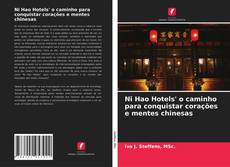 Portada del libro de Ni Hao Hotels' o caminho para conquistar corações e mentes chinesas